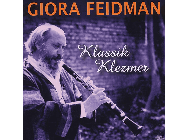 Giora Feidman Klassik Klezmer Cd Giora Feidman Auf Cd Online Kaufen Saturn