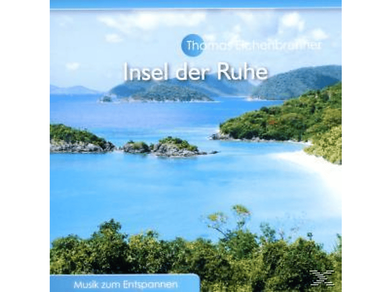 Thumbnail - Thomas Eichenbrenner - Insel Der Ruhe (CD)