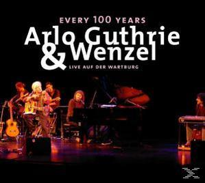 Arlo / Wenzel Guthrie - Every 100 Years- Live Auf Der Wartburg  - (CD)