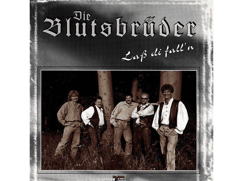 Die Blutsbrüder – Laß Di‘ Fall’n – (CD)