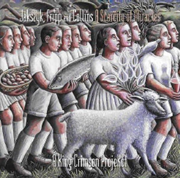 (CD) A King Jakszyk & Mel Crimson Fripp Scarcity Collin Robert - Of Jakko Miracles-A -