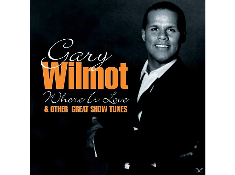 Other - Great (CD) Where Wilmot Love Is & - Gary Sh