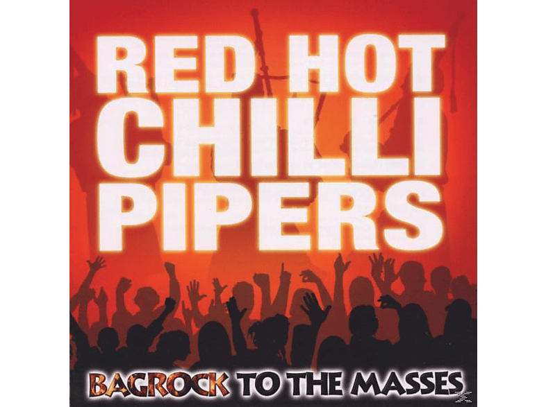 (CD) - Pipers Red - Hot Bagrock The Chilli Masses To