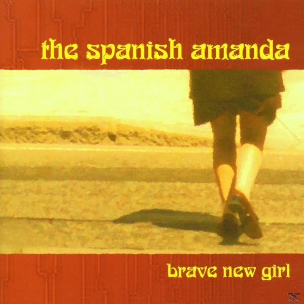 Spanish Ama - Brave New - Girl (CD)