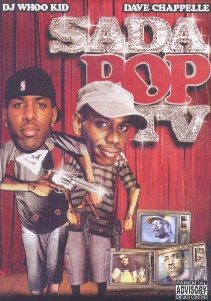 VARIOUS, Dave Dj Whoo Kid / Chappelle - Sada Pop TV  - (DVD)