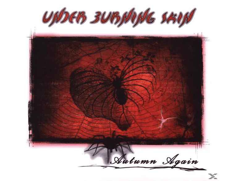 Under Burning Skin - Autumn again  - (CD)