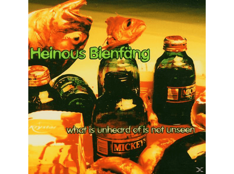 Heinous Beinfäng - What Is Unheard Of Is Not Unseen  - (CD)