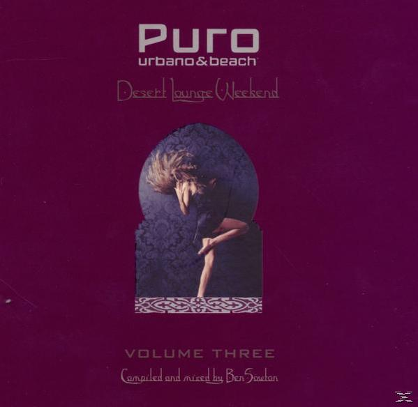 VARIOUS - Puro Desert Lounge Weekend Vol.3  - (CD)