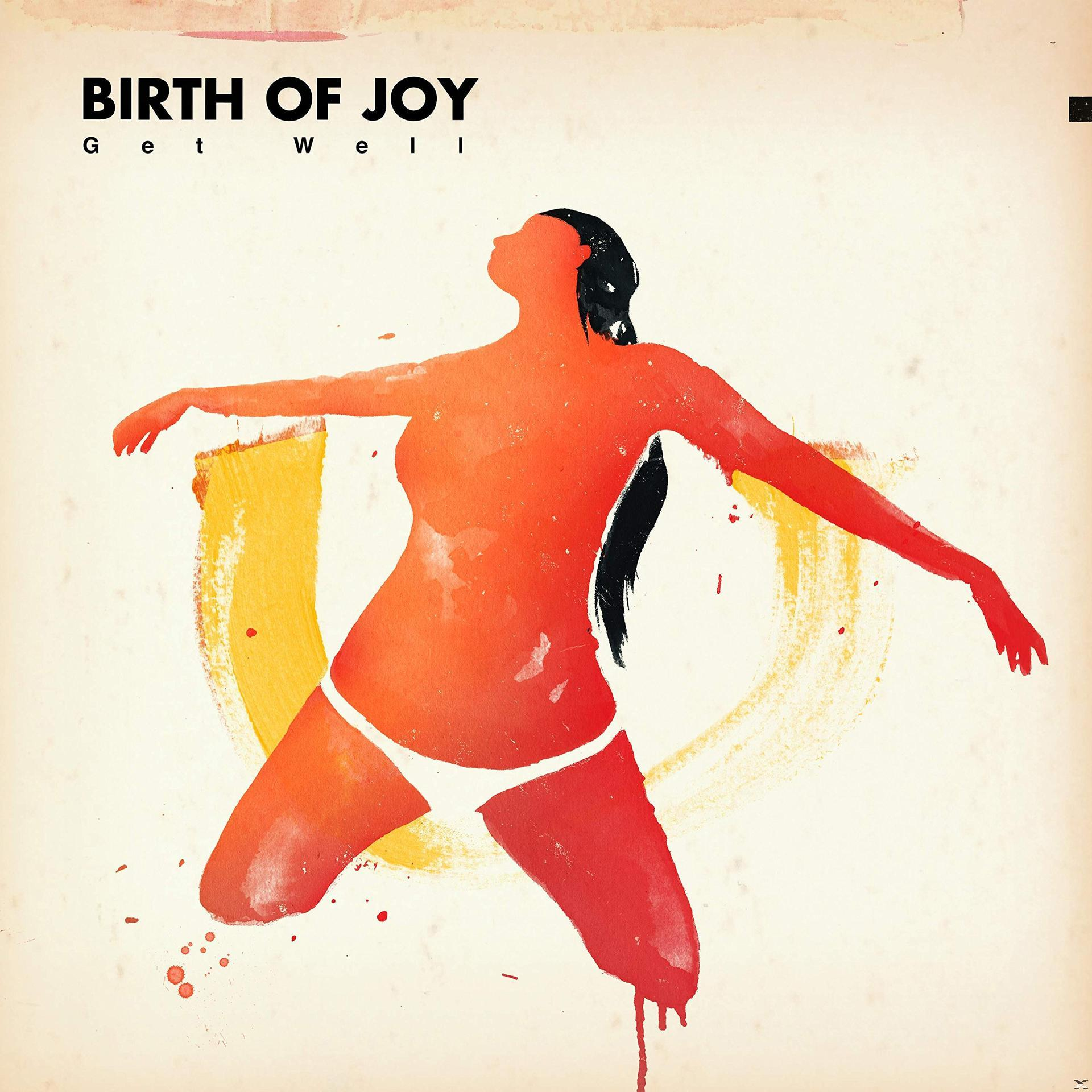 Birth Of Joy - Get Well - (CD)