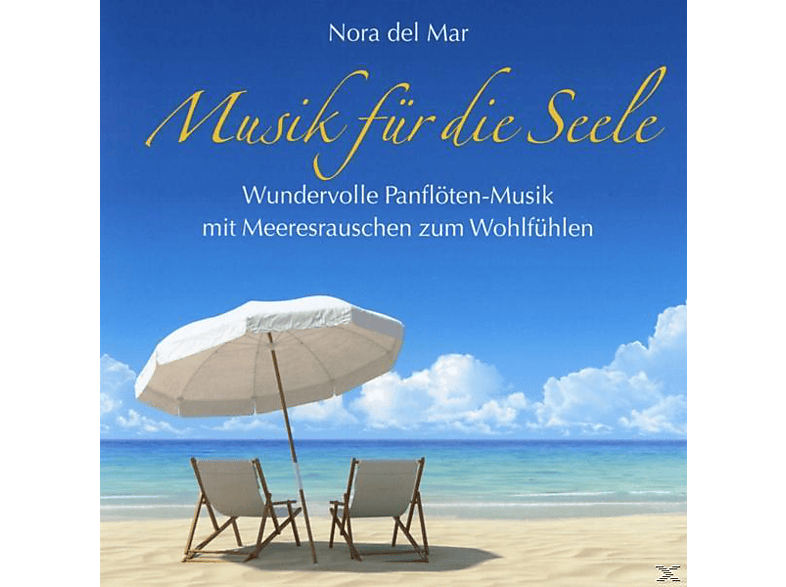 Nora Del Mar – Musik Für Die Seele – (CD)