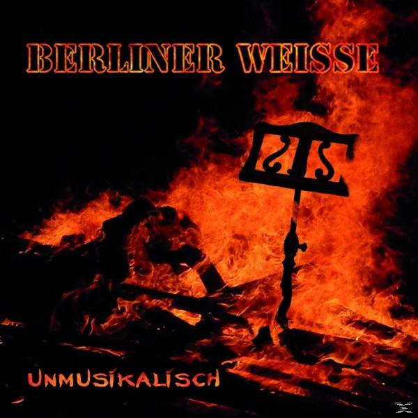 Berliner Weisse - Unmusikalisch  - (CD)