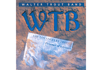 Walter Trout Band - Prisoner of a Dream (CD)