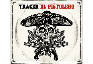 Tracer - El Pistolero (Digipak) (CD)