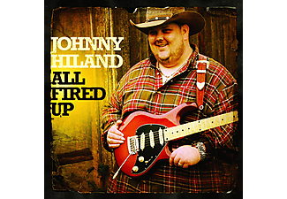 Johnny Hiland - All Fired Up (CD)