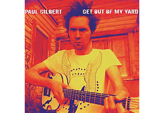 Paul Gilbert - Get Out of My Yard (CD)