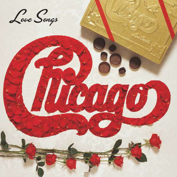 A Chicago 'Love Songs' című albumának borítója. A zenekar nevét vörös rózsaszirom alkotja. Egy arany csokoládédoboz és rózsák egészítik ki a dizájnt.