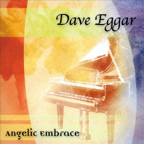 Dave Eggar - Angelic Embrace (CD)
