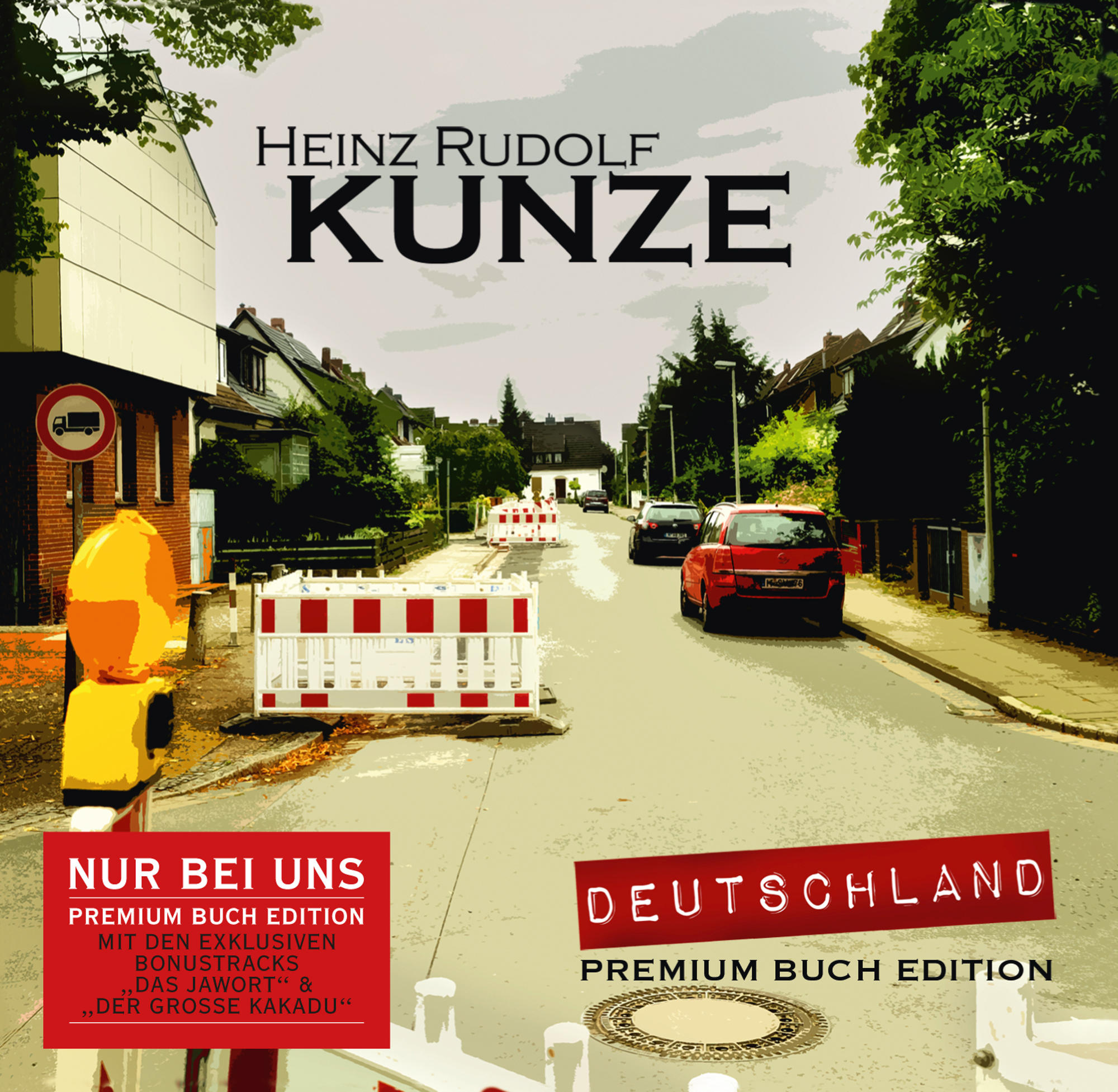 Heinz Rudolf Kunze - Deutschland (Exklusive Edition +2 Bonus Tracks)  - (CD)