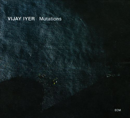 Vijay Iyer - Mutations (CD)