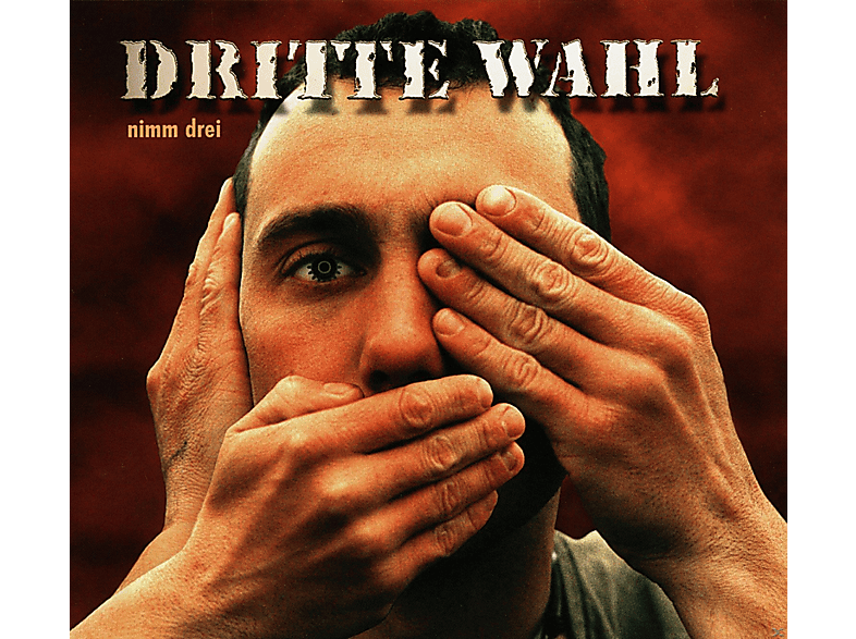Dritte Wahl - Nimm Drei  - (CD)