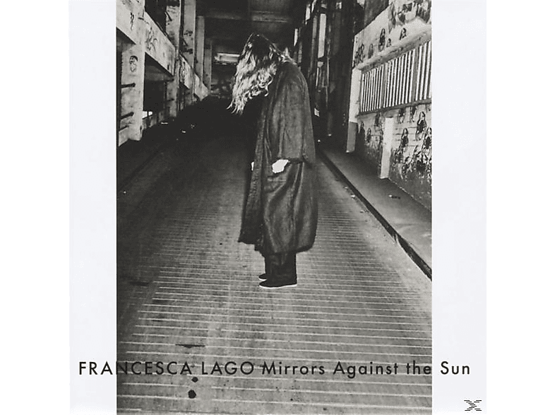 Lago Francesca - The - Against Sun Mirrors (CD)