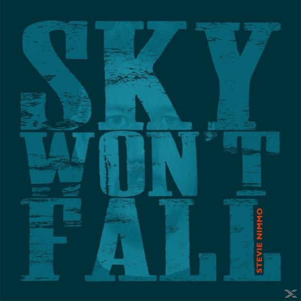 Stevie Nimmo - Won\'t Fall - Sky (CD)