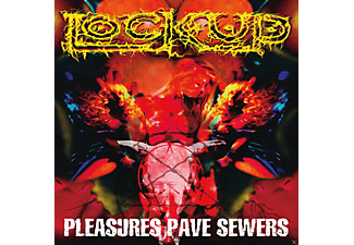 Lock Up - Pleasures Pave Sewers (Digipak)  - (CD)