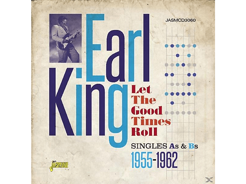 Earl King - Let The Good Times Roll  - (CD)