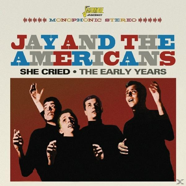 Cried Jay And - - She Americans (CD) The