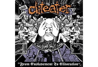 Cliteater - From Enslavement To Cliteration  - (CD)