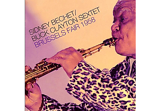 Sidney Bechet, Buck Clayt - Brussels Fair 1958 (CD)