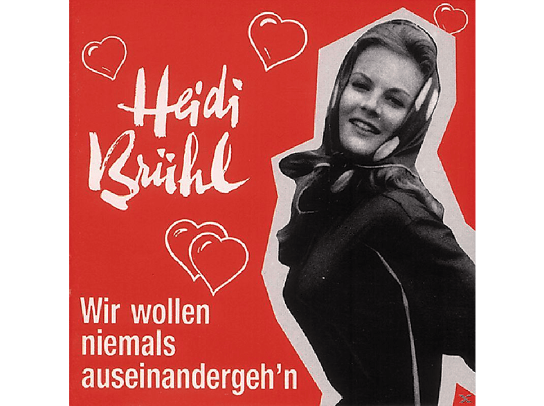 Heidi Brühl Wir Wollen Niemals Auseinander Geh N