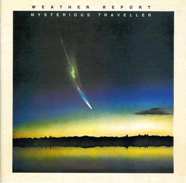 Weather Report - Mysterious Traveller (CD)