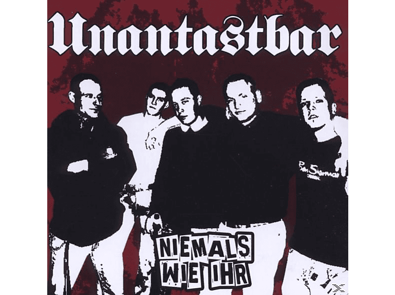 Unantastbar - Niemals Wie Ihr (Re-Release)  - (CD) | Rock & Pop CDs