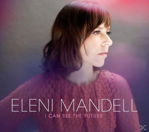 Eleni Mandell - I Can See The Future  - (CD)