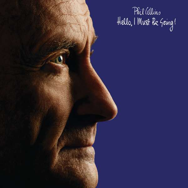 Phil Collins - Hello, I Must Be Going! - Remastered (CD)