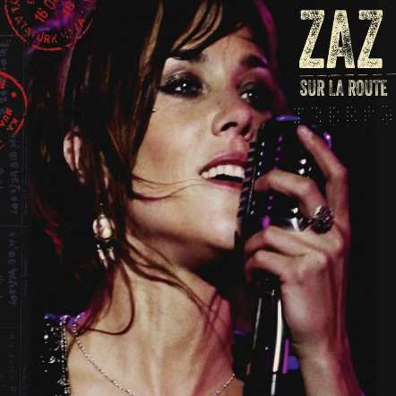 Zaz - Sur la route (CD + DVD)