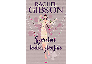Rachel Gibson - Szerelmi katasztrófák