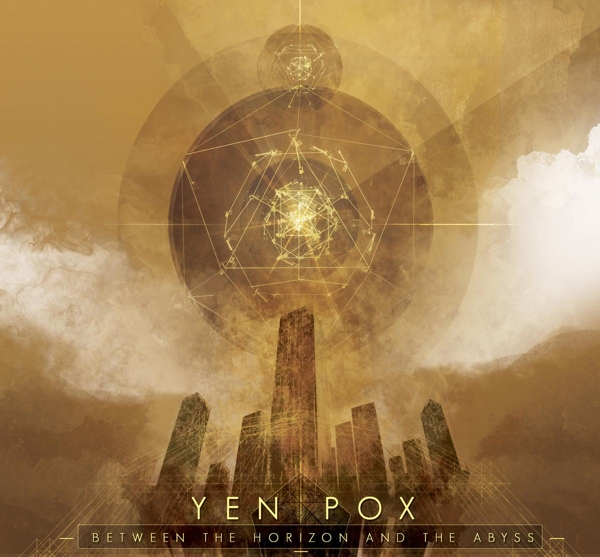 Yen Pox - Between The Horizon And The Abyss  - (Vinyl)