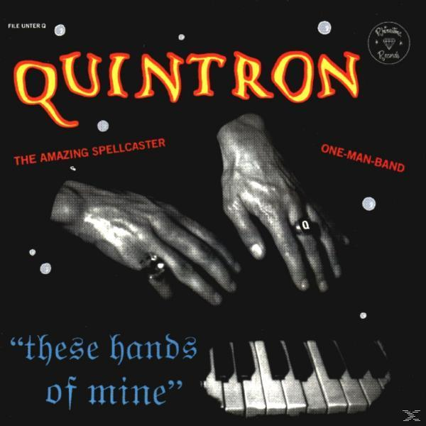 - Mine - (CD) These Of Quintron Hands