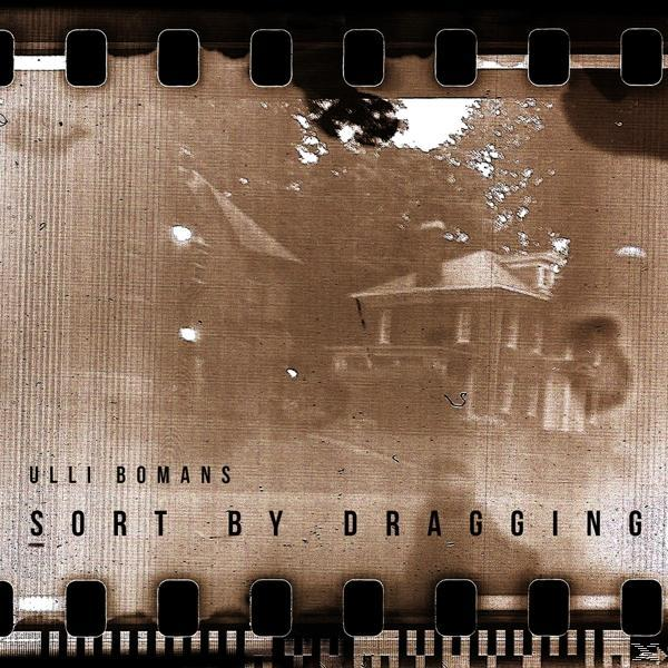 Ulli Bomans - Sort By Dragging  - (CD)