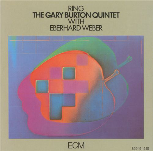 The Gary Burton Quintet, Eberhard Weber - Ring (CD)