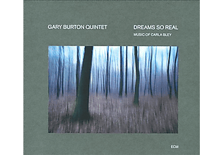 Gary Burton Quintet - Dreams So Real - Music of Carla Bley (CD)