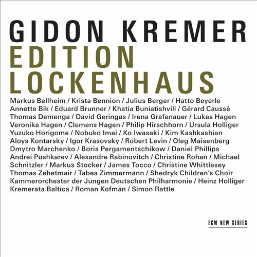 Gidon Kremer - Edition Lockenhaus (CD)