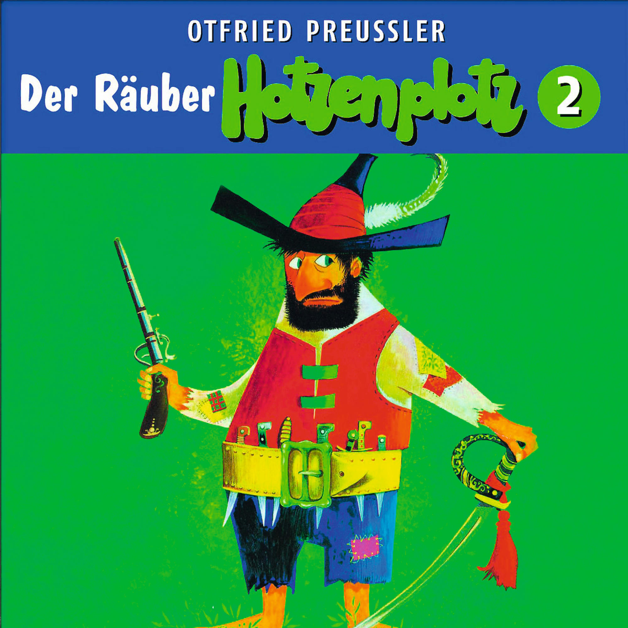 Otfried Preussler - 02: Der Räuber Hotzenplotz (Neuproduktion)  - (CD)