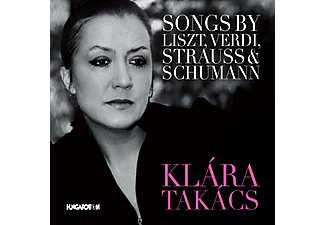 Takács Klára - Songs by Liszt, Verdi, Strauss and Schumann (CD)