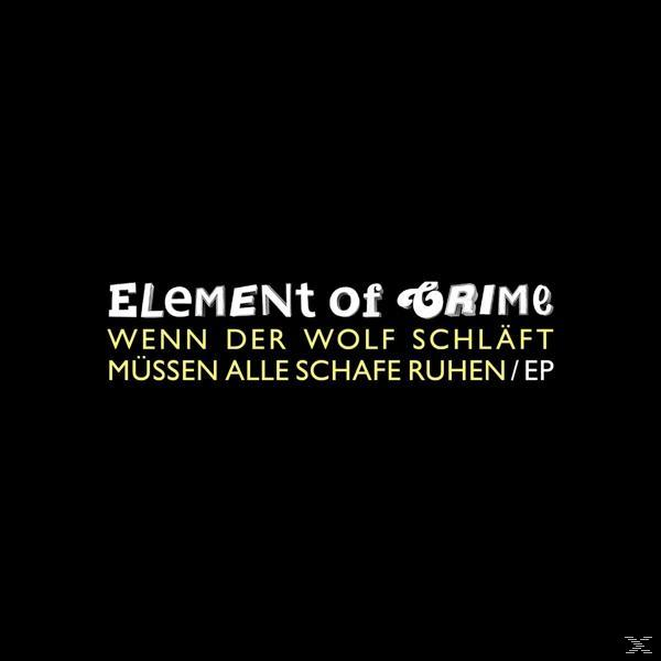 Element Of Crime - Wenn Der Wolf Schläft Müssen Alle Schafe Ruhen  - (Vinyl)