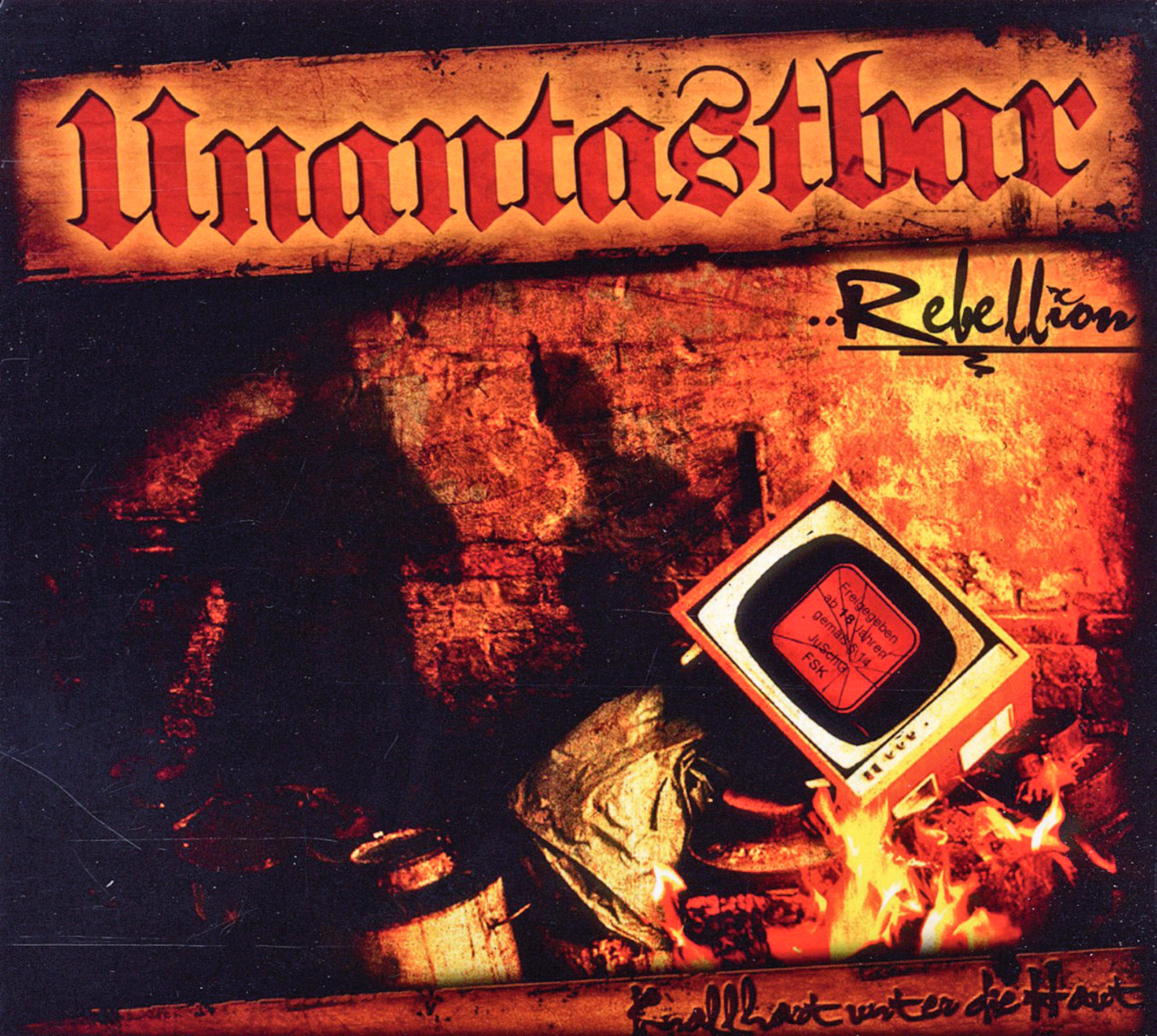 Albumcover mit brennendem Fernseher, Silhouette in dunklem Raum und Bandname 'Unantastbar'.