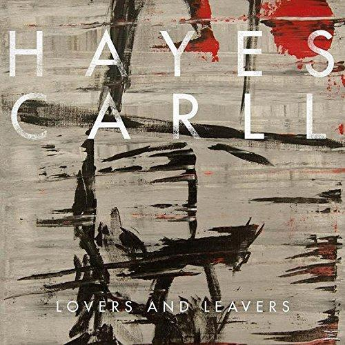 Hayes Carll - Lovers And Leavers  - (CD)