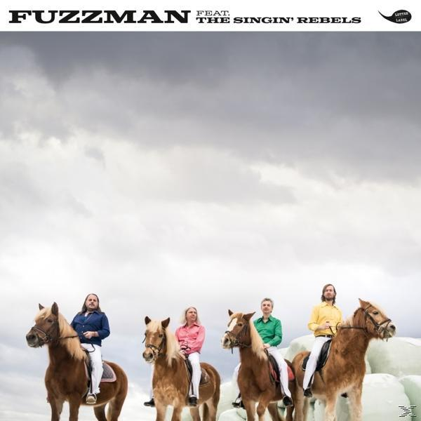 Fuzzmann (CD) The Fuzzman Singin Feat. - Rebels -
